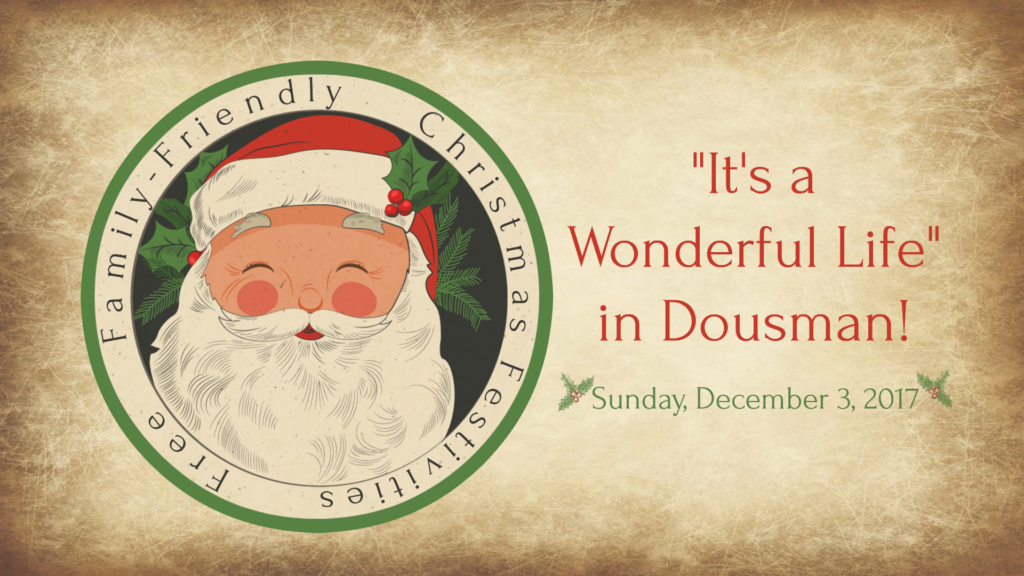 "It's a Wonderful Life in Dousman" - Santa Comes to Dousman 2017 @ Downtown Dousman | Main Street